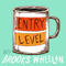 Entry Level with Brooks Wheelan