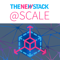 The New Stack @ Scale