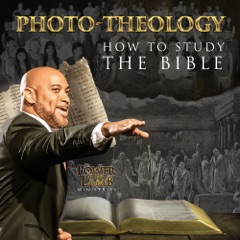 Phototheology: How to study the Bible
