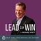 Lead to Win with Michael Hyatt
