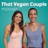 That Vegan Couple Podcast artwork