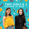 Two Girls and Nothing to Wear