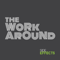 The Workaround