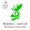 Science... sort of