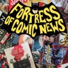 Fortress of Comic News artwork