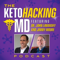 The KetoHacking MD Podcast