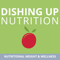 Dishing Up Nutrition