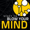 Stuff To Blow Your Mind