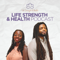 Life Strength & Health Podcast