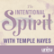 The Intentional Spirit ... Seeing and Being