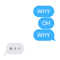 Why Oh Why