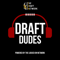 Draft Dudes