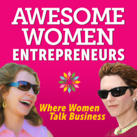 Awesome Women Entrepreneurs podcast