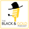 The Black & Gold Podcast