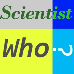 Scientist Who?