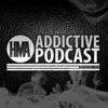 Addictive Podcast artwork