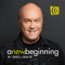 A New Beginning with Greg Laurie