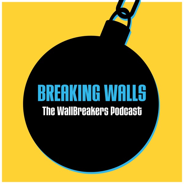 Breaking Walls Artwork