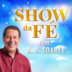 Show da Fé | Seja fiel e ande em comunhão com Deus | RR Soares