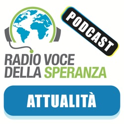 Attualità – Radio Voce della Speranza