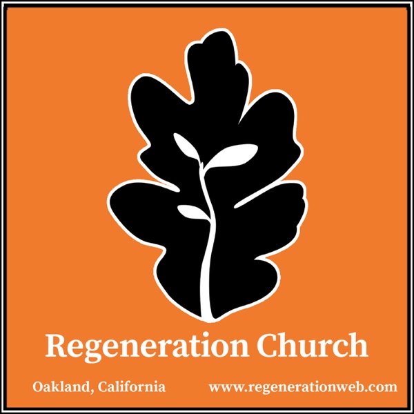 Regeneration - Sunday Weekly Podcasts