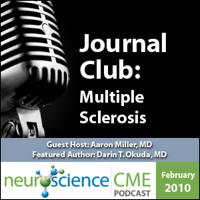 neuroscienceCME - Management of Multiple Sclerosis, Part 2 of 2: MRI Abnormalities - The Radiologically Isolated Syndrome podcast