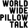 WORLD WIDE PILLOW TALK artwork