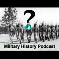 Military History Podcast podcast