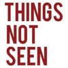 Things Not Seen Podcast artwork