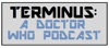 Terminus: A Doctor Who Podcast artwork