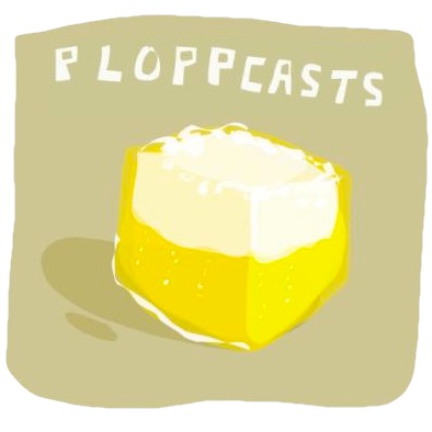 Ploppcasts Ploppcasts