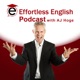 Effortless English Podcast | Learn English with AJ Hoge