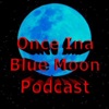 Once Ina Blue Moon Podcast artwork