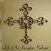 Life in the Kingdom Podcast artwork