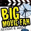 Big Movie Fan Podcast - Movie Reviews, Ratings and More artwork