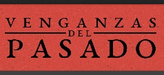 Venganzas del Pasado Artwork