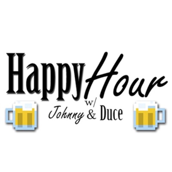 Happy Hour with Johnny and Duce