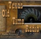 Texas Old Time Radio Podcast