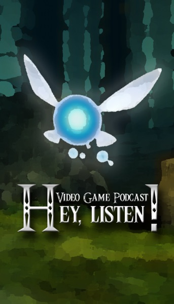 Hey, Listen! Video Game Podcast Artwork