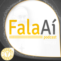 Fala Aí Podcast podcast