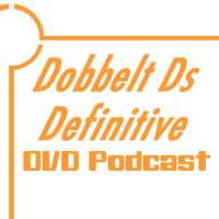 Dobbelt Ds Definitive DVD Podcast podcast