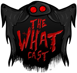 The What Cast podcast