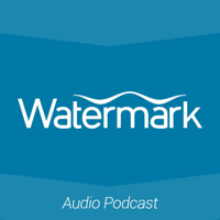podcast – Watermark Church, West Michigan