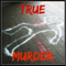 True Murder: The Most Shocking Killers in True Crime History and the Authors That Have Written About Them