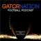 The Gator Nation Football Podcast