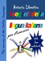 The secrets of the Italian language 2 - I segreti della lingua italiana per stranieri 2 podcast