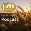 Faith Baptist Church Podcast artwork