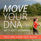 Move Your DNA with Katy Bowman