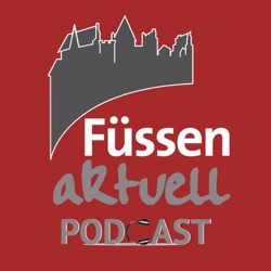 Fuessen aktuell Podcast