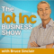The Internet of Things (IoT) Show with Bruce Sinclair